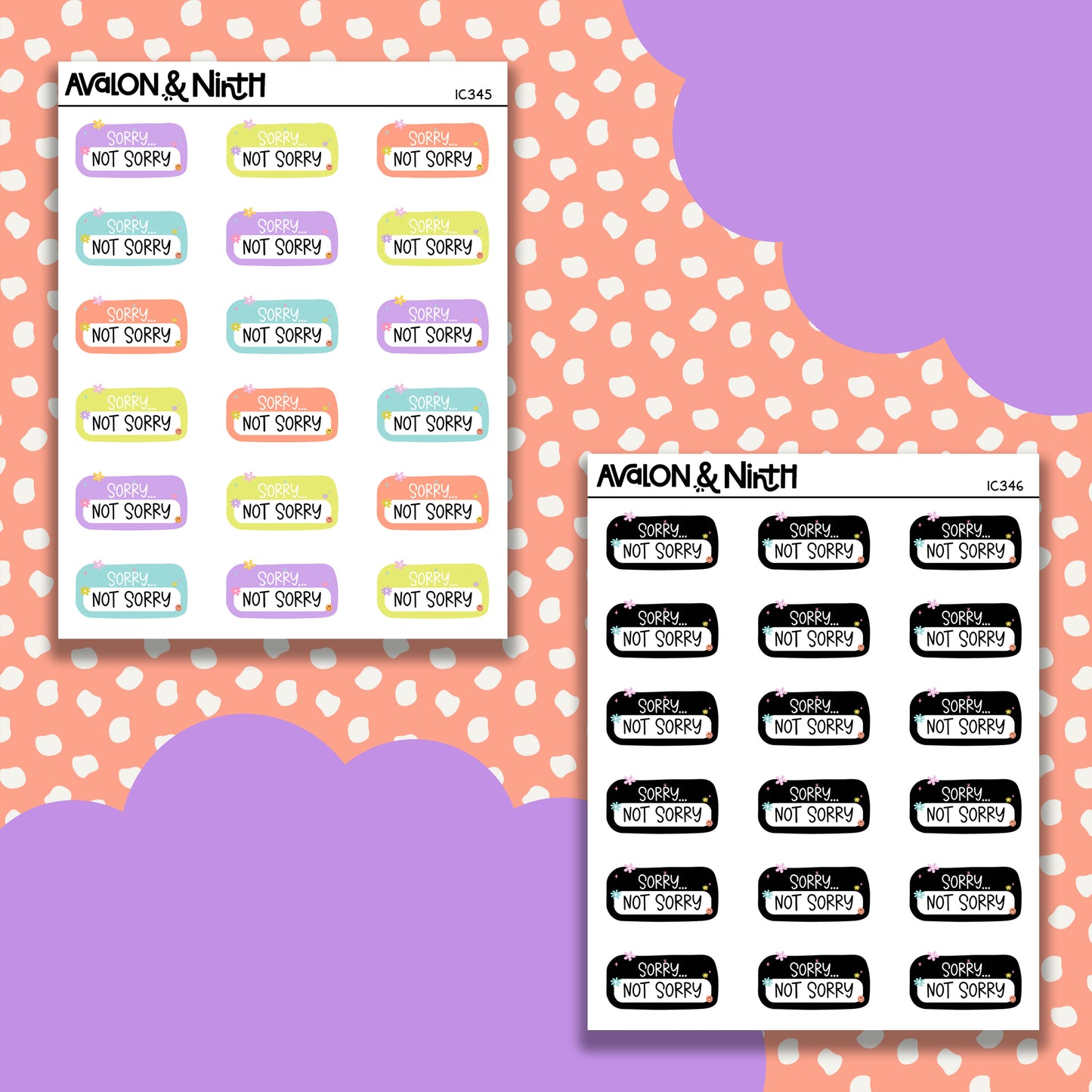 Sorry Not Sorry // IC345-346