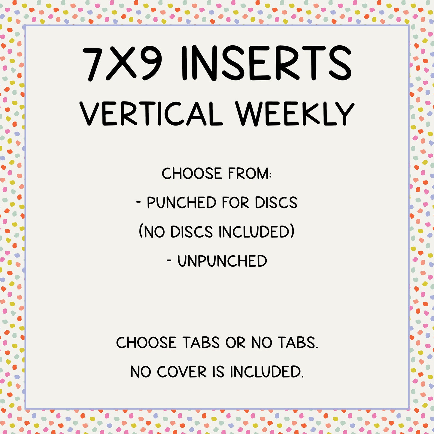 7x9 Planner Inserts // Vertical Weekly or Academic // Choose Tabs or No Tabs