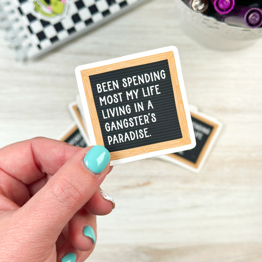 Gangster's Paradise // DIE108