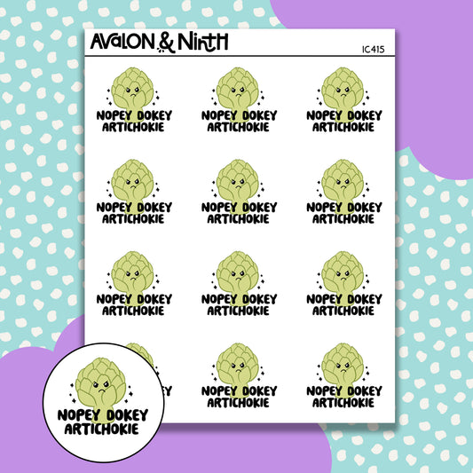 Nopey Dokey Artichokie // IC415