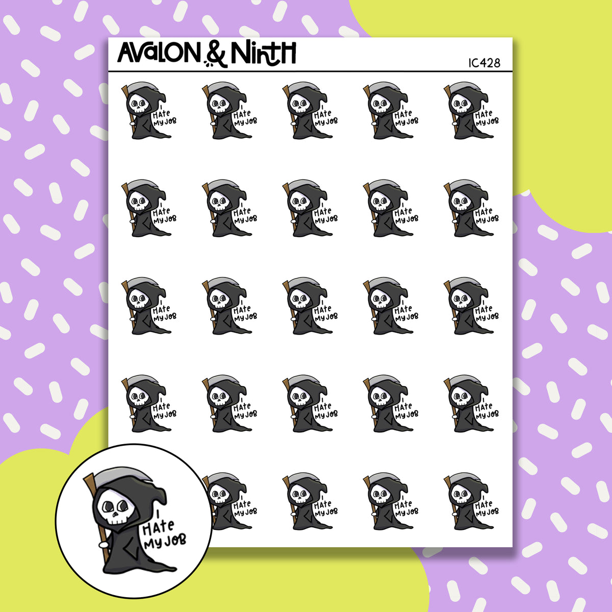 Reaper428 I Hate My Job Grim Reaper // IC428 – Avalon and Ninth, LLC