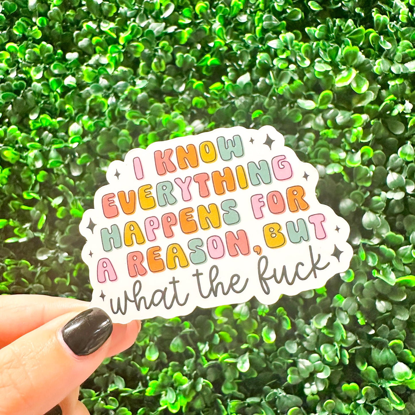 I Know Everything Happens Diecut // DIE101