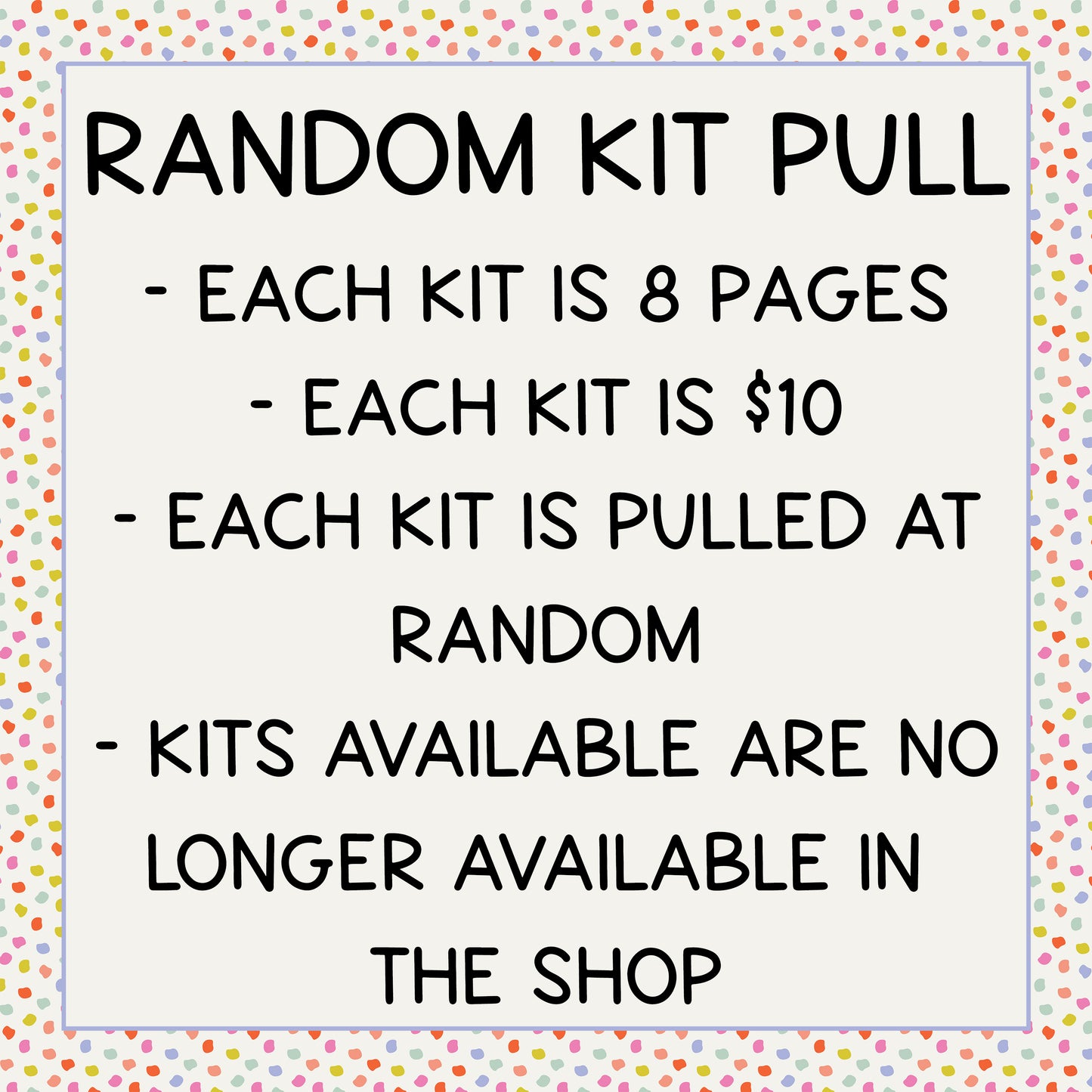 Random Kit Pull