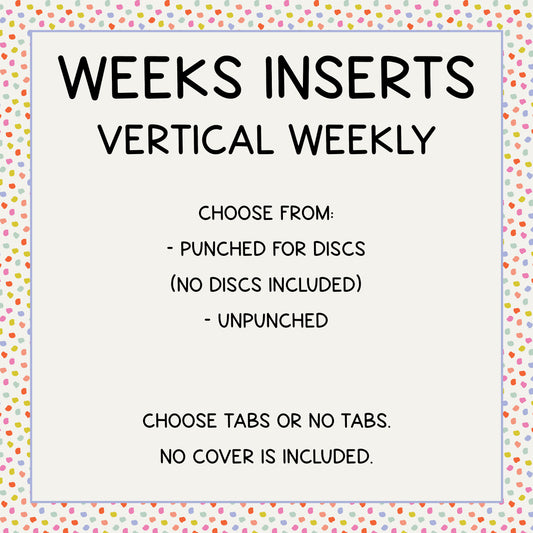 Weeks Planner Inserts // Vertical Weekly // Choose Tabs or No Tabs